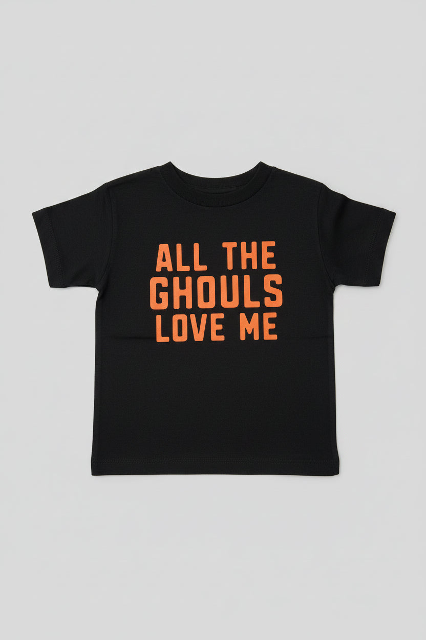 All the Ghouls Love Me Tee