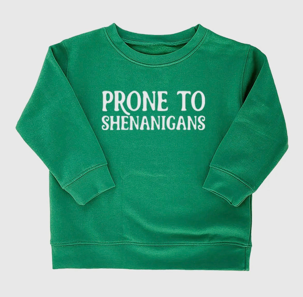 Prone to Shenanigans Sweatshirt